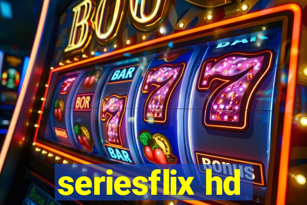 seriesflix hd